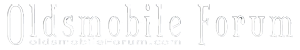 Oldsmobile Forum - Oldsmobile Enthusiasts Forums